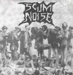 Scum Noise : Live
